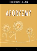Aforyzmy - Robert Paweł Kamin -  Książka z wysyłką do UK