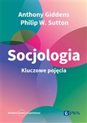 Socjologia... - Anthony Giddens, Philip W. Sutton -  books from Poland