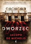 Dworzec - Michelis Jacopo De -  books in polish 