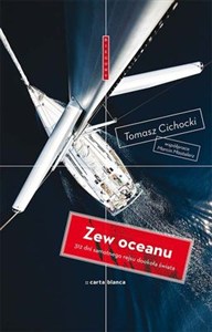 Obrazek Zew oceanu 312 dni samotnego rejsu dookoła świata