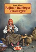 Książka : Bajka o dz... - Jakub Grimm, Wilhelm Grimm