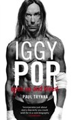 Zobacz : Iggy Pop O... - Paul Trynka