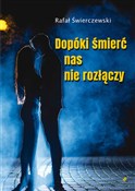 Książka : Dopóki śmi... - Rafał Świerczewski