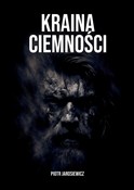 Książka : Kraina Cie... - Piotr Jarosiewicz