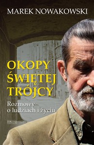 Obrazek Okopy Świętej Trójcy Rozmowy o życiu i ludziach