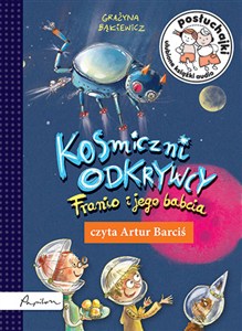 Obrazek [Audiobook] Posłuchajki. Kosmiczni odkrywcy. Franio i jego babcia