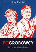 Pogrobowcy... - Piotr Gociek -  Książka z wysyłką do UK