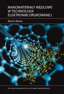 Picture of Nanomateriały węglowe w technologii elektronik