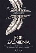 Zobacz : Rok Zaćmie... - Marta Knopik
