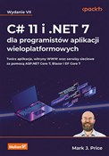 C# 11 i .N... - Mark J. Price - Ksiegarnia w UK