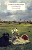 Koresponde... - Jarosław Iwaszkiewicz, Andrzej Wajda -  books from Poland