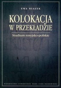Picture of Kolokacja w przekładzie Studium rosyjsko - polskie