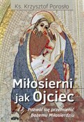 Polska książka : Miłosierni... - Krzysztof Porosło