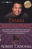 Zobacz : Zanim rzuc... - Robert T. Kiyosaki