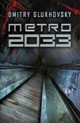 Metro 2033... - Dmitry Glukhovsky -  foreign books in polish 