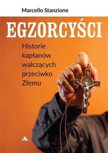 Obrazek Egzorcyści Historie kapłanów walczących przeciwko Złemu