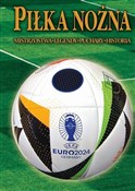 Książka : Piłka Nożn... - Opracowanie Zbiorowe