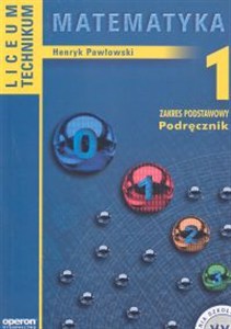 Obrazek Matematyka 1 Podręcznik Liceum technikum Zakres podstawowy