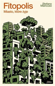 Obrazek Fitopolis. Miasto, które żyje
