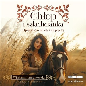 Obrazek [Audiobook] Chłop i szlachcianka audiobook