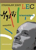 Zobacz : Myśli nieu... - Stanisław Jerzy Lec