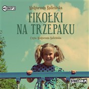 Zobacz : [Audiobook... - Małgorzata Kalicińska