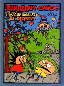 Picture of Zakazany owoc i Bracia Kowalscy w jednym