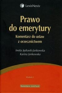Obrazek Prawo do emerytury Komentarz do ustaw z orzecznictwem