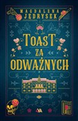 Książka : Toast za o... - Magdalena Jędrysek
