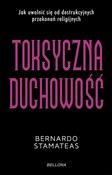 Toksyczna ... - Bernardo Stamateas -  books in polish 