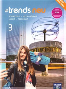 Picture of #trends neu 3 Język niemiecki Podręcznik Liceum Technikum