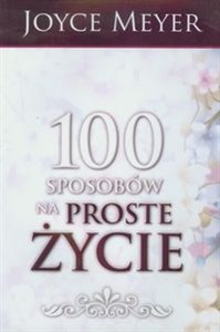 Obrazek 100 sposobów na proste życie