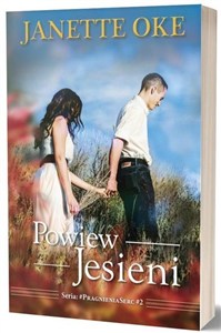 Obrazek Pragnienia serc T.2 Powiew jesieni