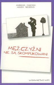 Obrazek Mężczyźni nie są skomplikowani
