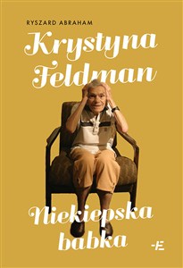 Obrazek Krystyna Feldman Niekiepska babka