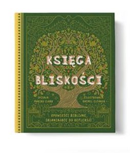 Obrazek Księga bliskości Opowieści biblijne skłaniające do refleksji