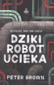 Zobacz : Dziki robo... - Peter Brown