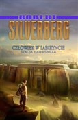 Zobacz : Człowiek w... - Robert Silverberg