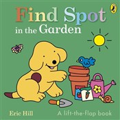Find Spot ... - Eric Hill -  books from Poland