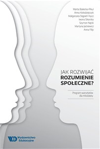 Obrazek Jak rozwijać rozumienie społeczne? Program warsztatów dla młodzieży