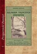 Szlakiem t... - Romuald Kawalec - Ksiegarnia w UK