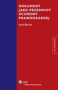 Obrazek Dokument jako przedmiot ochrony prawnokarnej