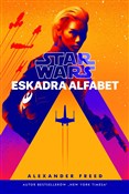 Star Wars ... - Alexander Freed - Ksiegarnia w UK