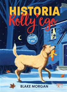 Obrazek Historia Rolly'ego. Oczami psa