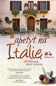 Obrazek Apetyt na Italię VESPAniała podróż kulinarna