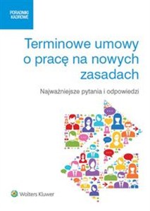 Obrazek Terminowe umowy o pracę na nowych zasadach Najważniejsze pytania i odpowiedzi
