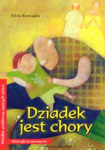 Obrazek Dziadek jest chory Historyjki terapeutyczne