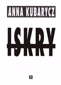 Zobacz : Iskry - Anna Kubarycz