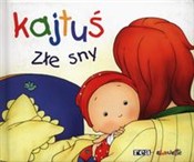 Książka : Kajtuś Złe...