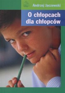 Picture of O chłopcach dla chłopców